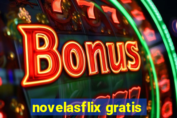 novelasflix gratis